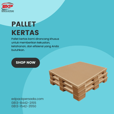 Pallet Kertas, Mengenal Lebih Dalam 5 Manfaat untuk Industri