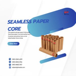 Seamless Paper Core Produk Utama