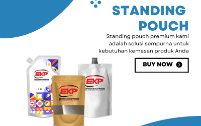 3  Manfaat Standing Pouch untuk Bisnis Anda